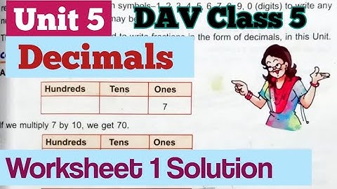 Decimals DAV Class 5 Maths Unit 5 Decimals Worksheet 1 Solution ||ADARSH 999