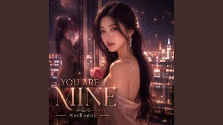 You Are Mine - YouTube