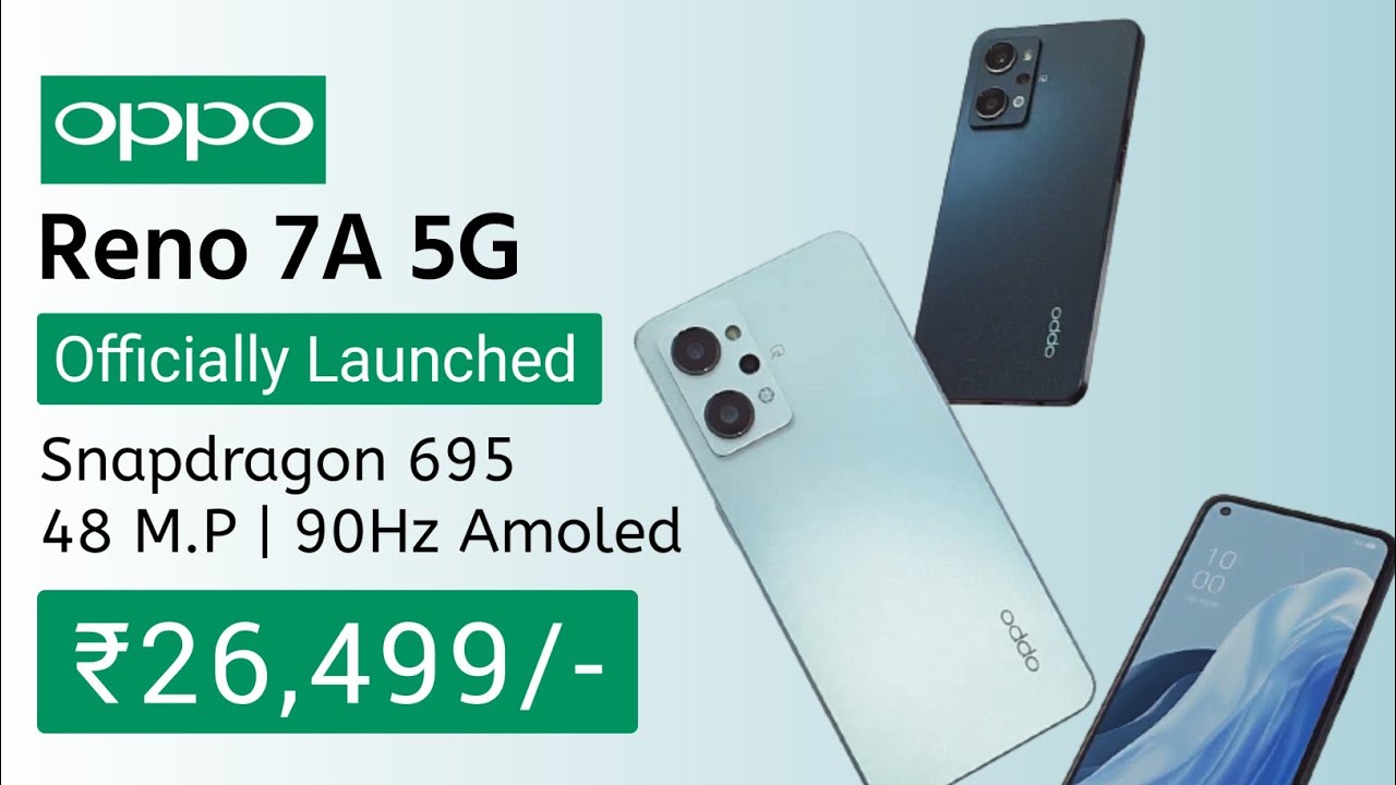 Oppo Reno 7A 5G Officially Launched | Oppo Reno 7A India Launch