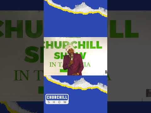 CHURCHILLSHOW ARUSHA Every Saturday 8:00 PM (EAT)