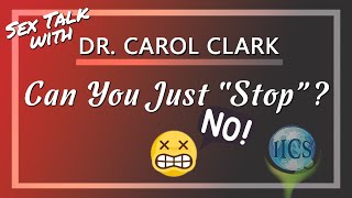 Addiction: Is It Enough To Just "Stop"? - Sex Talk With Dr. Carol Clark