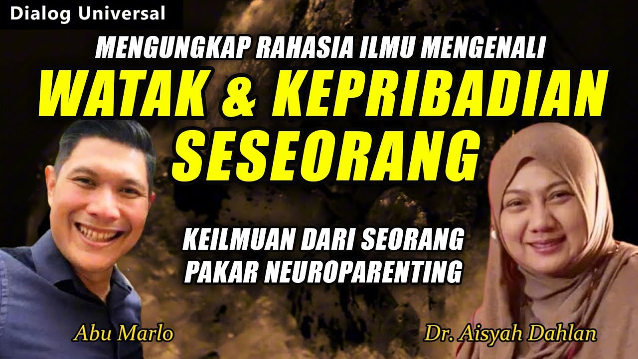 Mengungkap Ilmu Mengenali Watak & Kepribadian Seseorang l #abumarlo #aisyahdahlan #parenting