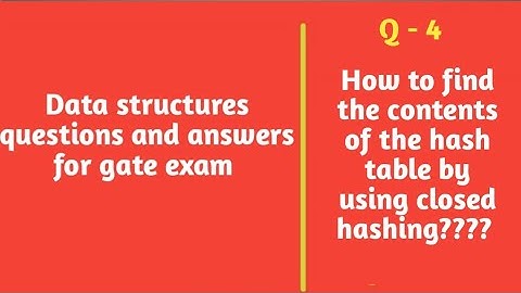 Data structures questions and answers for gate exam | gate previous papers solutions |  hashing