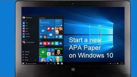 APA Tutorial: Start an APA paper on Windows 10