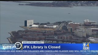 JFK Library Closed Due To Coronavirus Concerns