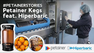 Petainer kegs feat Hiperbaric HPP: The world