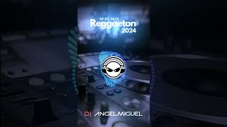 Mini MIX Reggaeton 2024