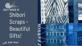 Shibori Scraps Beautiful Gifts