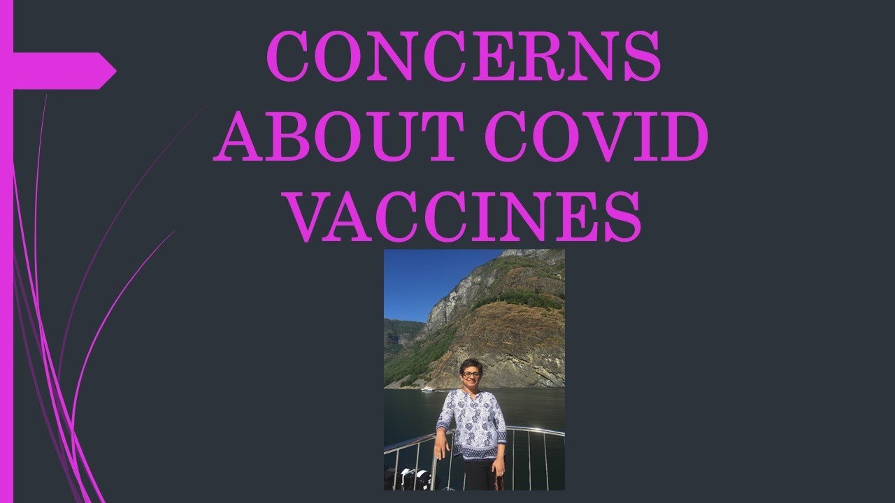 Concerns about COVID vaccines