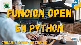 Función Open en PYTHON que sirve para Archivos Externos en nuestro Curso Tutorial Python desde cero