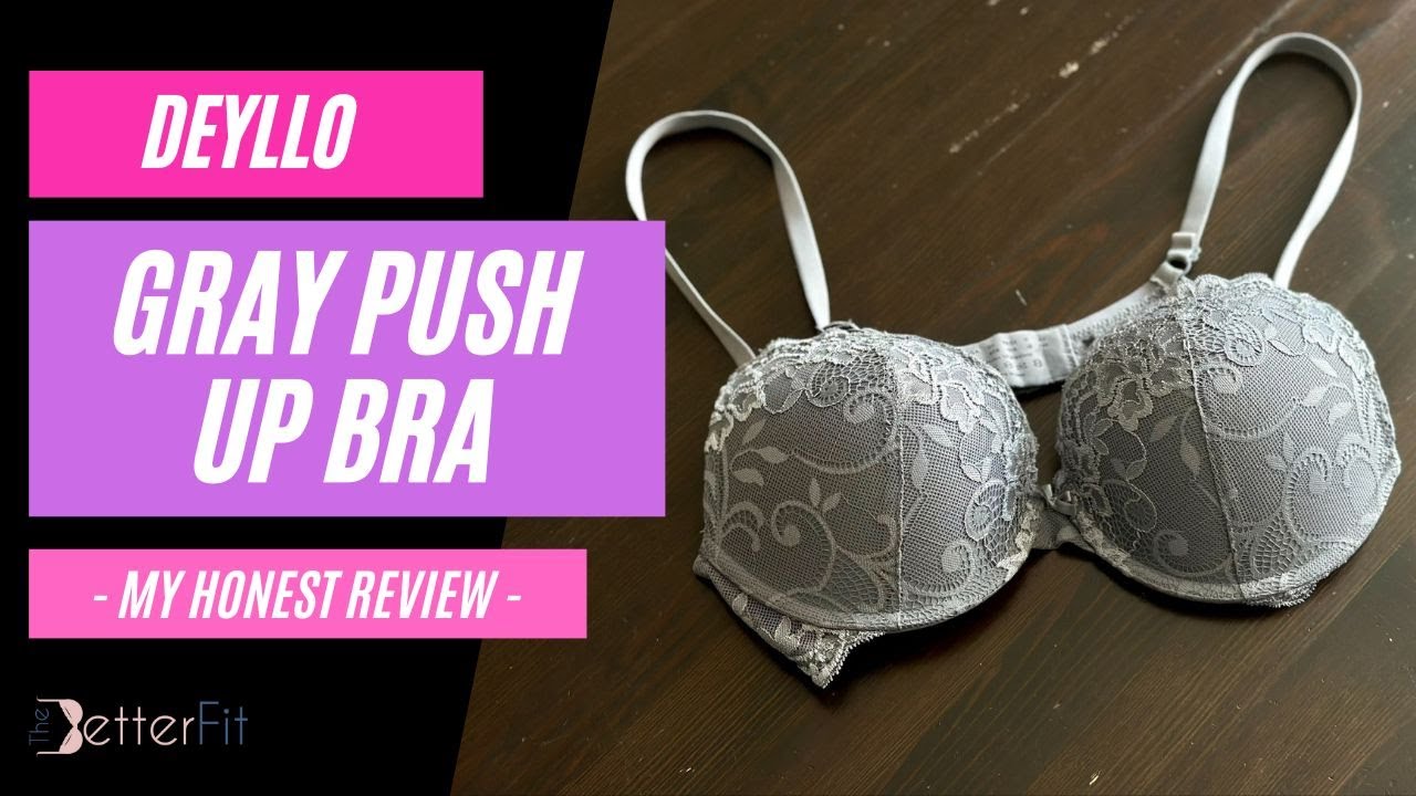 HONEST Review of the Gray Deyllo Push Up Lace Bra 