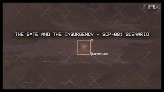 The Gate and The Insurgency - SCP-001 Scenario