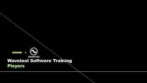 Shure Wavetool Software Training (Part 8): Players | Shure