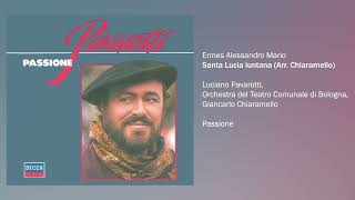 Luciano Pavarotti - Santa Lucia luntana (Official Audio)