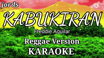 KABUKIRAN - Freddie Aguilar || KARAOKE Tropa Vibes cover Reggae version