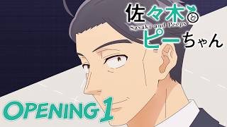 Sasaki and Peeps | Opening 1 - FLY | 4K Creditless