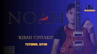 PETERPAN / NOAH - KISAH CINTAKU (TUTORIAL MELODI GITAR) | LAGU HITS‼️