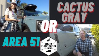 Our Bronco Life | Area 51 or Cactus Gray - Picking Our 2021 Ford Bronco Color | Vlog 2