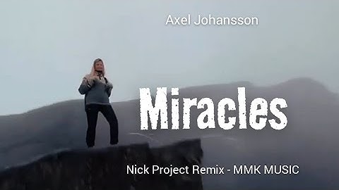 DJ Slow Remix - Miracles (Nick Project Remix) MMK MUSIC