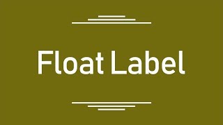( HTML || CSS ) Form Float Label --- تحريك الهولدر الموجود بالحقول لاعلى عمل تركيز على الحقل