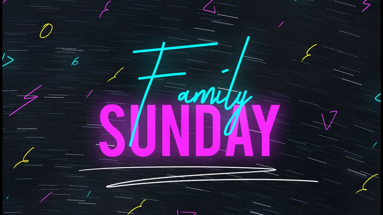 Family Sunday! - YouTube