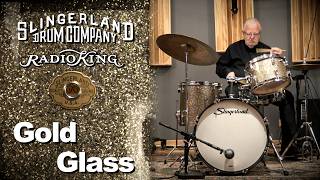 NEW Slingerland Drum Company Radio King Drum Kit with Maxwell "Setomatic" Tom Holder - Gold Glass