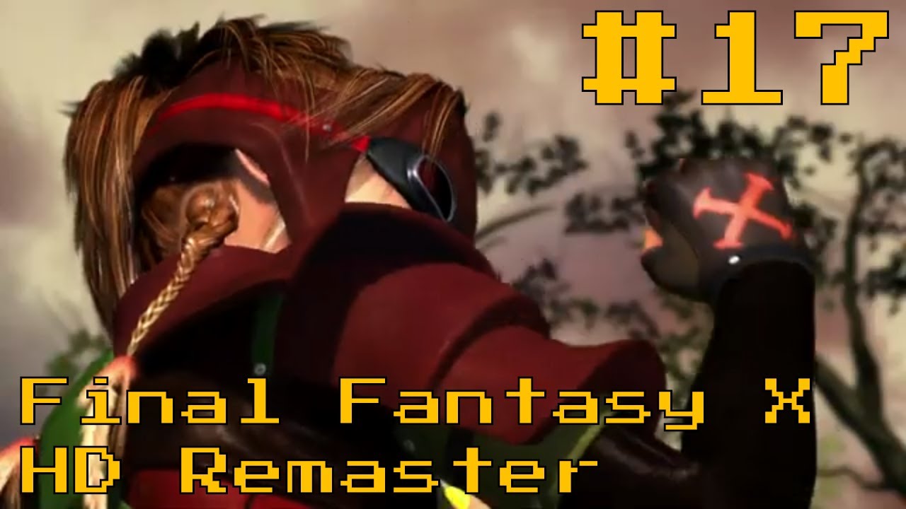 Nimpulse Plays: Final Fantasy X - HD Remaster - Part 17 - Making Friends at Guadosalam