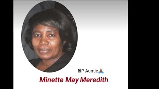Minette May Meredith: Funeral Service Pt4