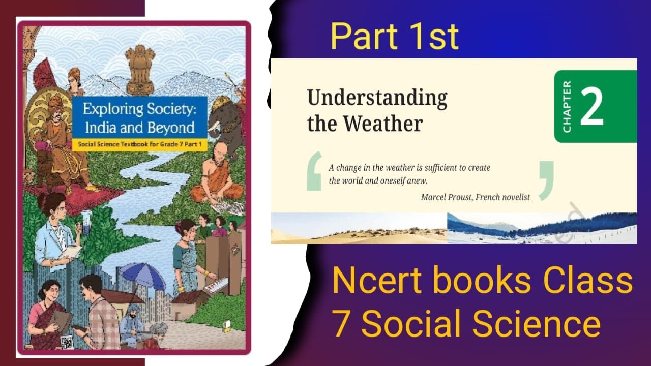 Ncert Class 7 Social Science Chapter 2 Understanding the Weather Part 1 ...