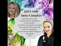 Live Q&amp;A with Anna Campkin