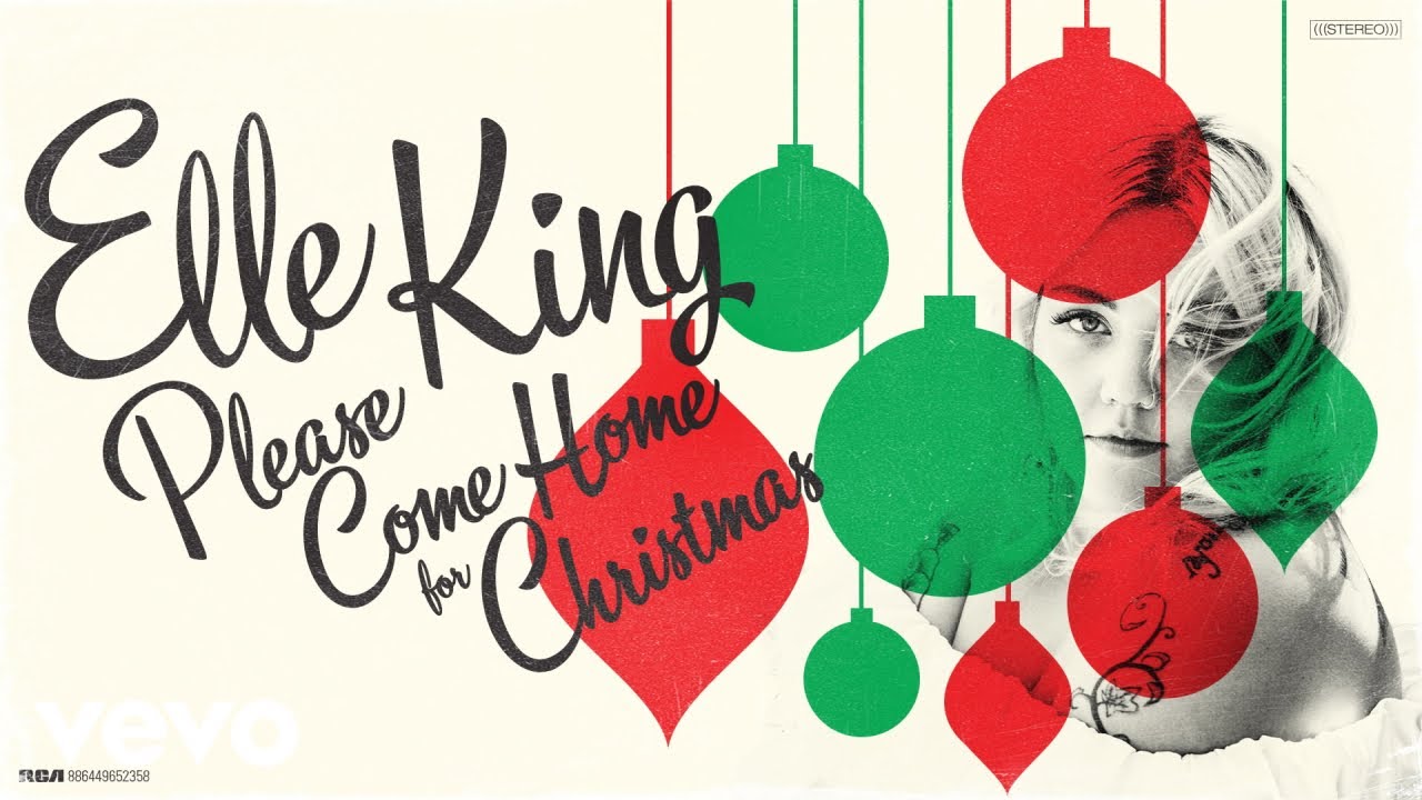 Elle Christmas. Please come Home for Christmas Eagles album. Elle King Baby Outlaw. King please