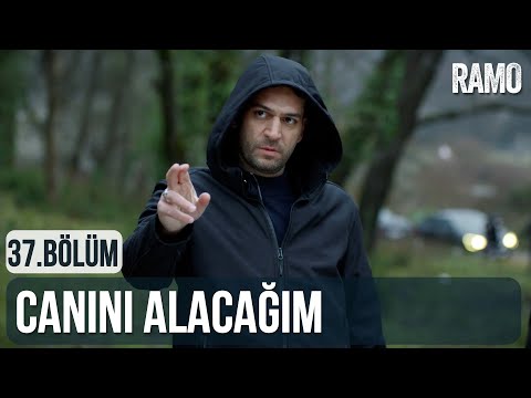 Canını Alacağım Senin | Ramo 37.Bölüm