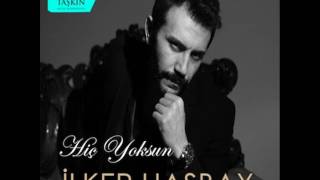 İlker Hasbay - Yüreğim Sabret Resimi