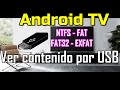 Conectar usb a smart tv  sistemas de archivos compatibles con android tv  ntfs fat fat32 exfat