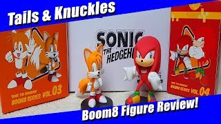 Sonic the Hedgehog Boom8 Vol 2 Knuckles & Tails Figures Unboxing & Review
