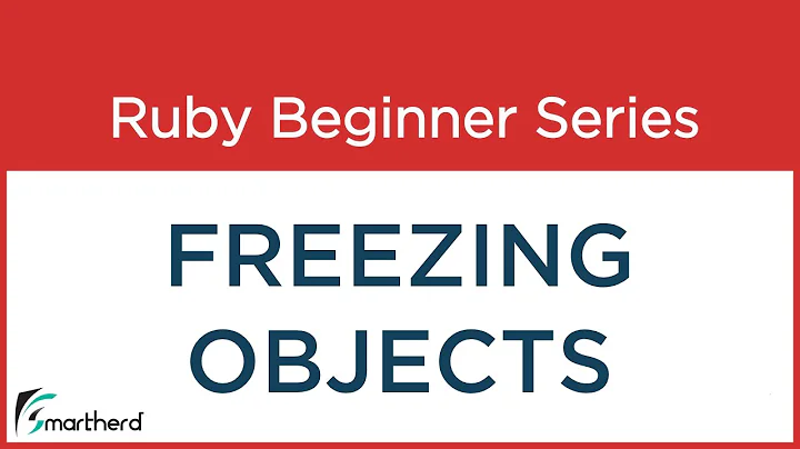 #53 Ruby Tutorial :  Freezing Objects