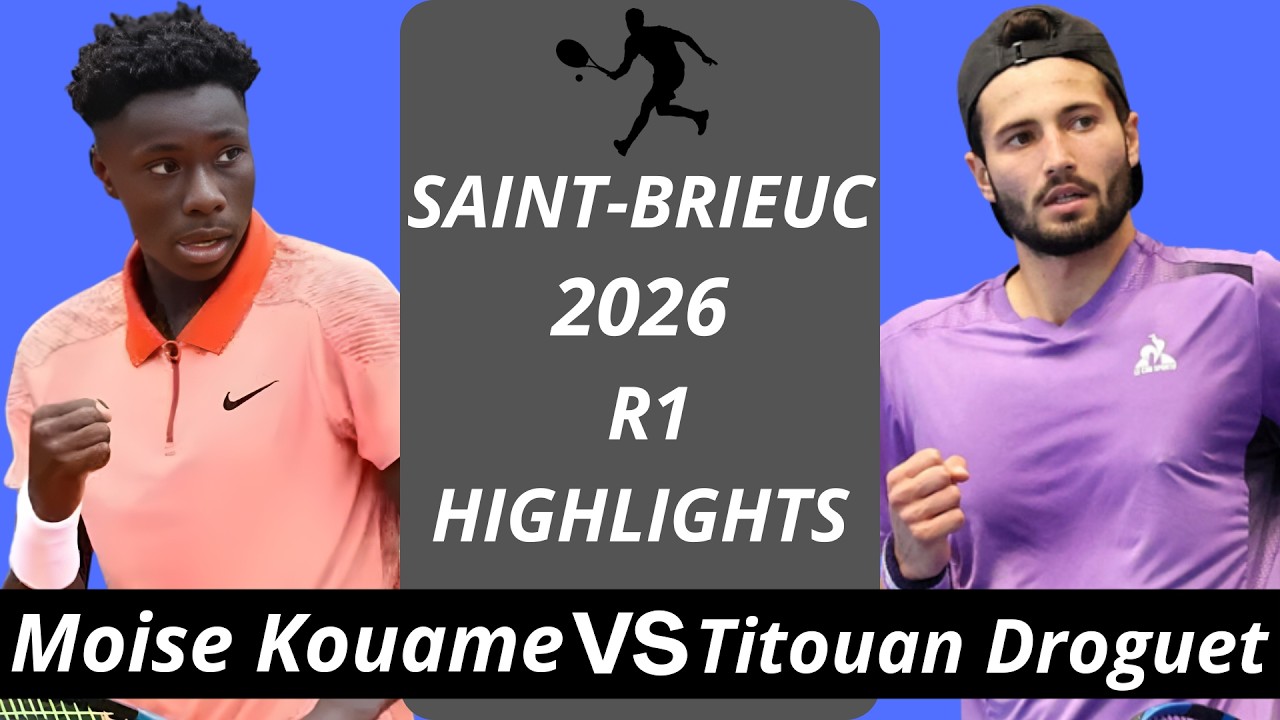 Moise Kouame vs Titouan Droguet | Saint Brieuc 2026 R1 Highlights