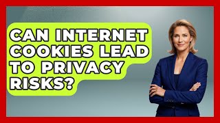 Can Internet Cookies Lead to Privacy Risks | Tech Terms Explained News