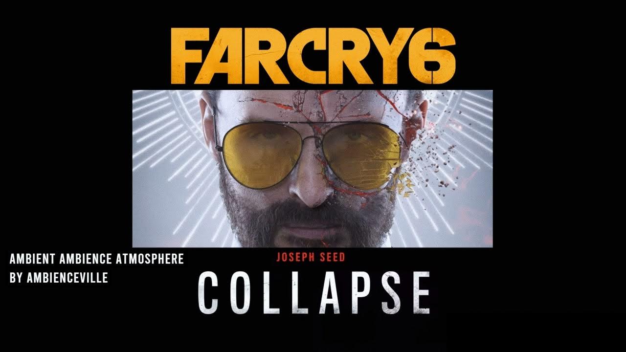 Far Cry 6 Joseph: Collapse | Ambient Ambience Atmosphere - YouTube