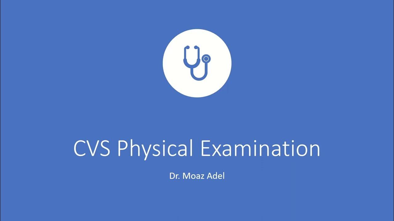 CVS Physical Examination YouTube