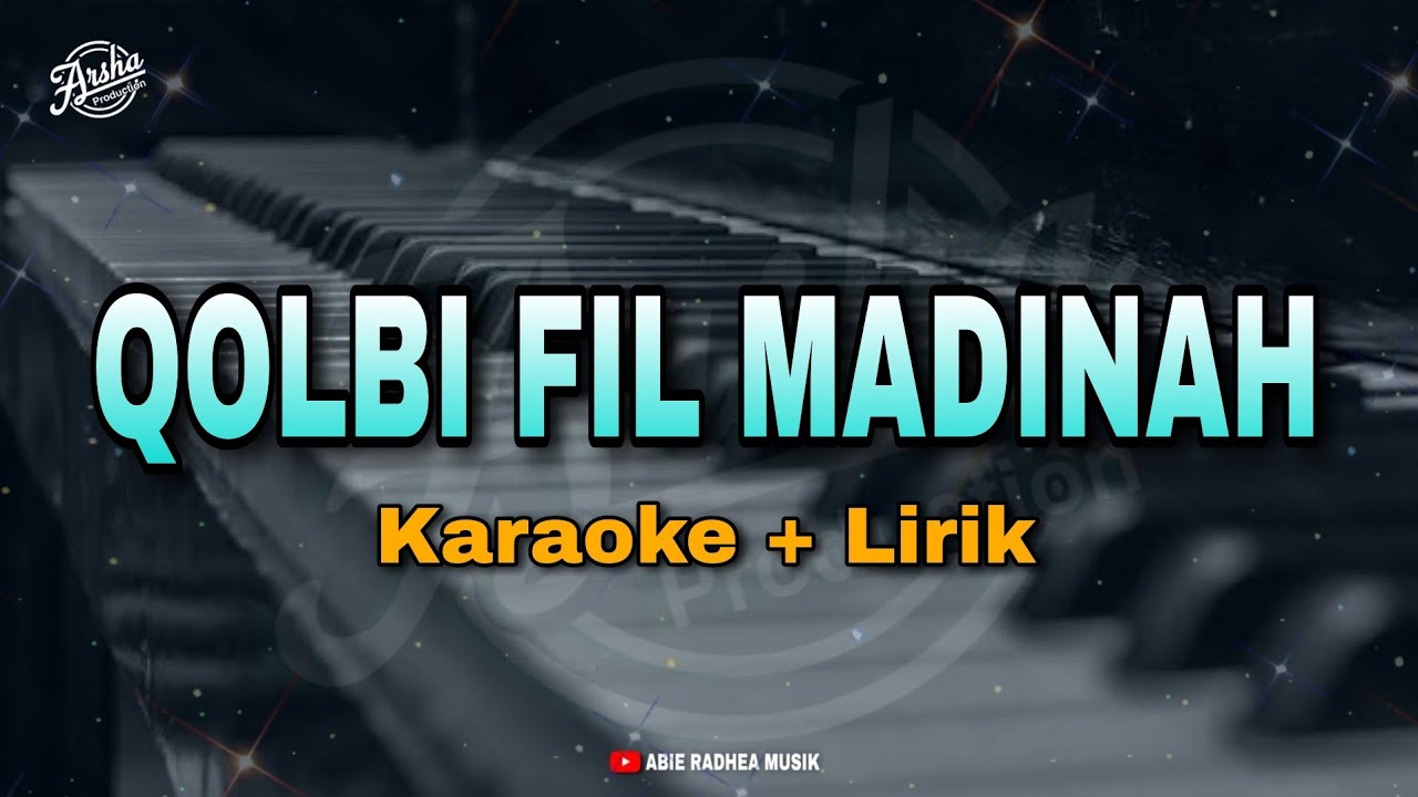 KARAOKE QOLBI FIL MADINAH || NADA CEWEK ( Karaoke + Lirik ) Kualitas Jernih