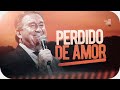 AMADO BATISTA - Perdido de Amor | Baixe CD Completo - As Melhores