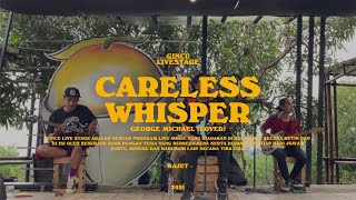 GEORGE MICHAEL - CARELESS WHISPER I RAJUT (COVER) I GINCULIVESTAGE