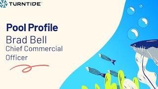 Pool Profile: Brad Bell, Chief Commercial Officer
