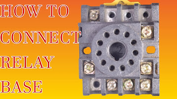 How to Connect a Relay Base: The Complete Guide