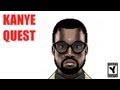 Kanye Quest