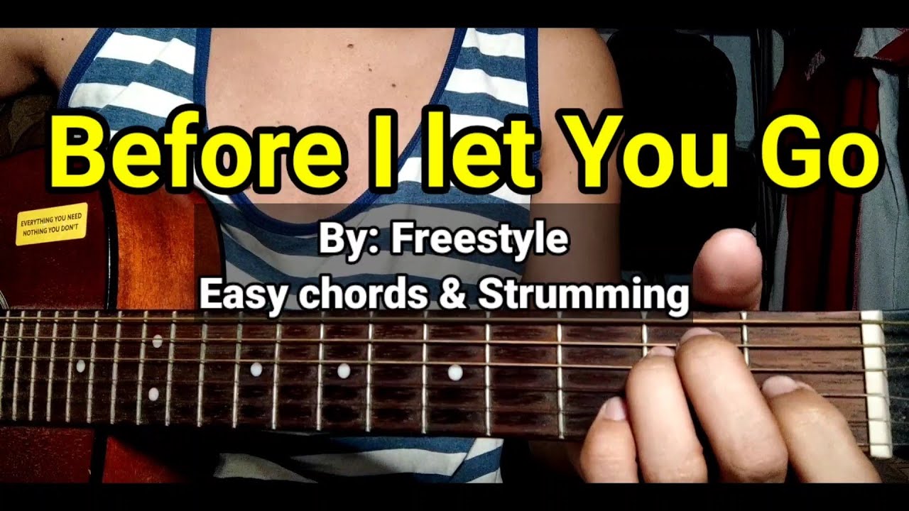 Before I Let You Go Freestyle Easy Chords Guitar Tutorial Strumming 
