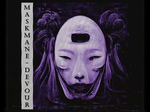 Maskmane | Devour - Slowed + Reverb