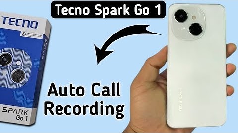 Tecno Spark Go 1 call recording kaise kare, how to record calls in tecno, enable auto call recording
