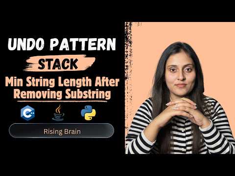 Minimum String Length After Removing Substrings | Stack Undo Pattern | Java Python C++